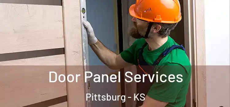  Door Panel Services Pittsburg - KS