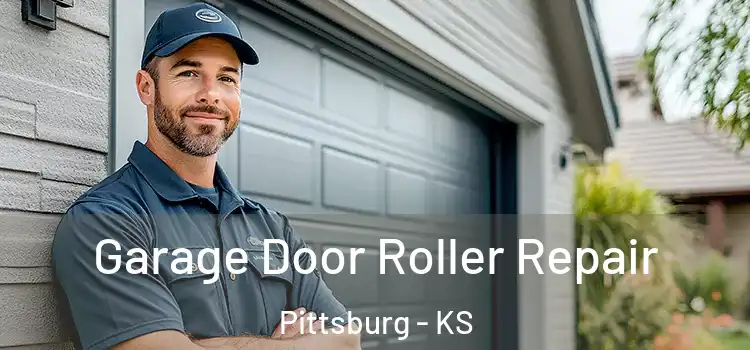  Garage Door Roller Repair Pittsburg - KS