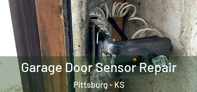  Garage Door Sensor Repair Pittsburg - KS