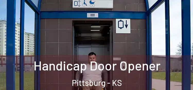  Handicap Door Opener Pittsburg - KS