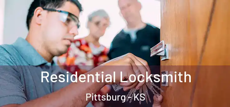 Residential Locksmith Pittsburg - KS