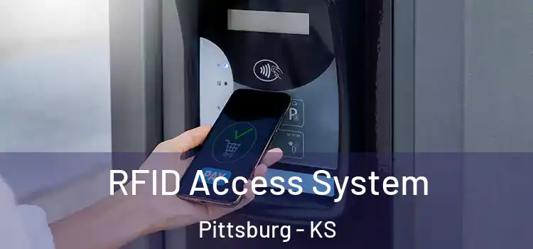  RFID Access System Pittsburg - KS